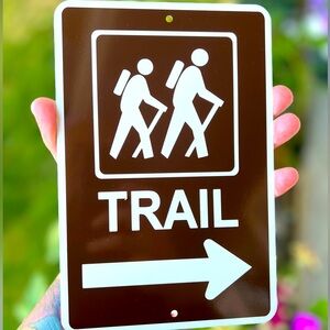 Hiking Trail / Hiker Path RIGHT Metal Sign 6”x9”